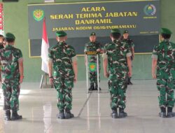 DANDIM INDRAMAYU PIMPIN SERTIJAB DANRAMIL JAJARAN DAN DANKI PRODUKSI KODIM 0616 